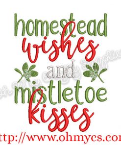 Homestead wishes and mistletoe kisses Embroidery Design