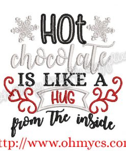 Hot Chocolate Inside Hug Embroidery Design