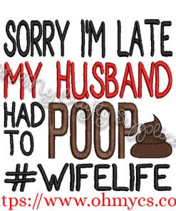 Husband Had Poop Embroidery Design
