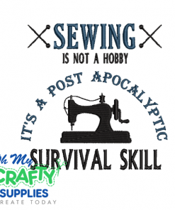 Sewing Is Not a Hobby Embroidery Design