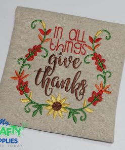 in all things give thanks embroidery design