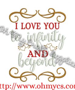 I love you to infinity and beyond embroidery design