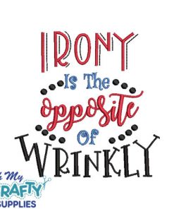 Irony Embroidery Design
