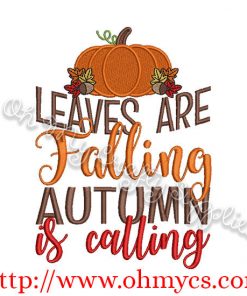 Leaves are falling autumn is calling Embroidery Design