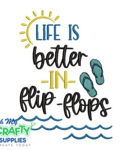 Better In Flip Flops 527 Embroidery Design