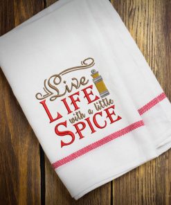 Live Life with a Little Spice Embroidery Design