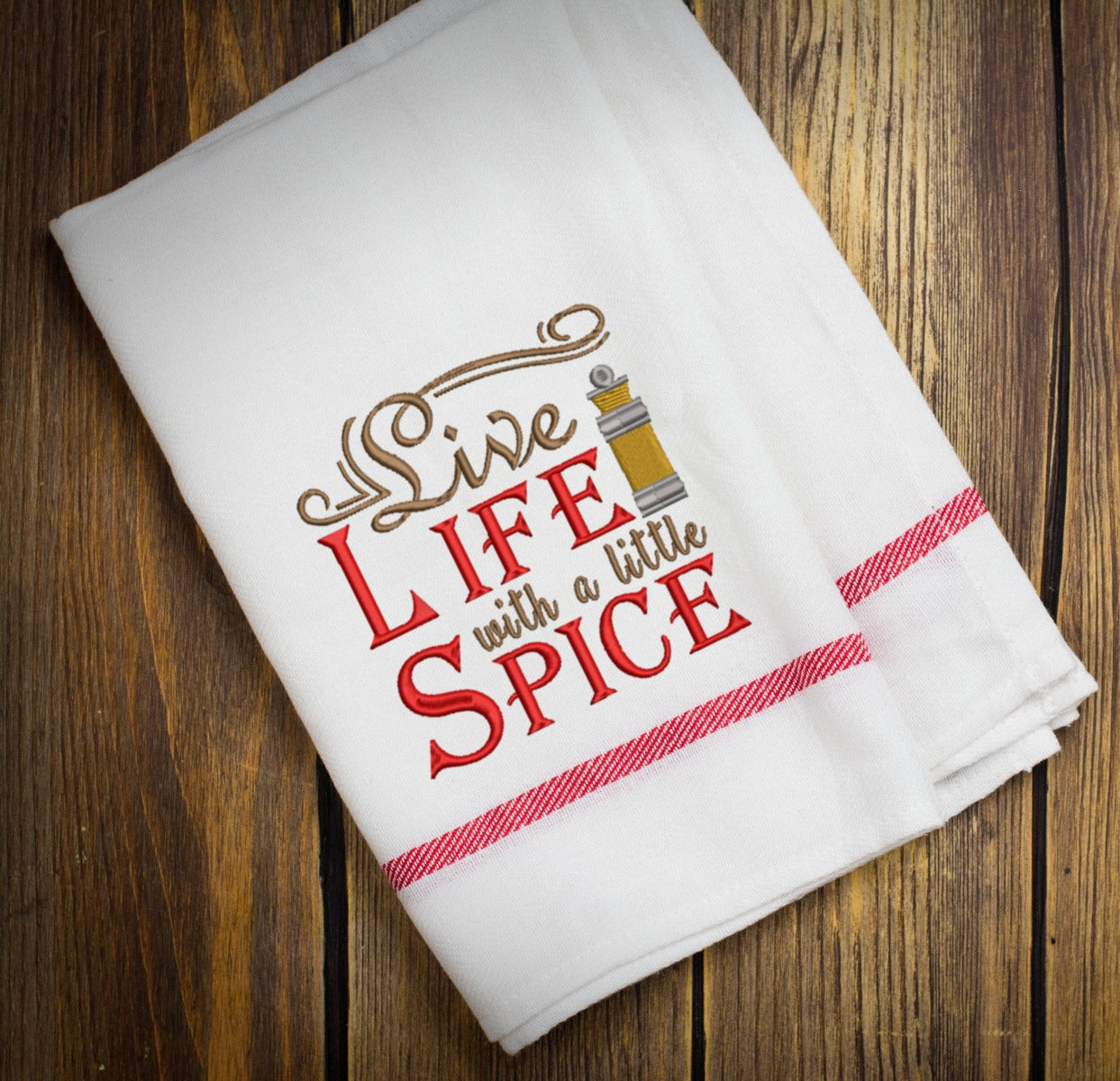 Live Life with a Little Spice Embroidery Design