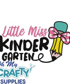Little Miss Kindergarten Embroidery Design