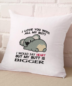 Love You with My Butt Embroidery Design