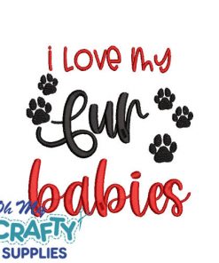 Love my Fur Babies Embroidery Design