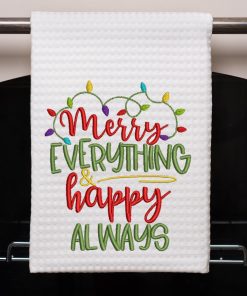 Merry Everything and Happy Always Embroidery Design