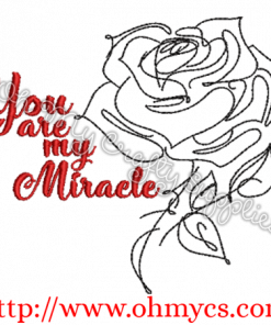 You Are My Miracle Embroidery Design