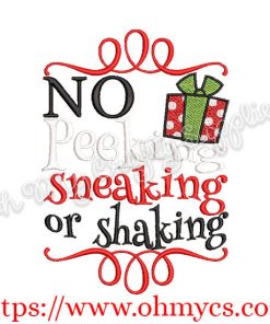 No Peeking Sneaking or Shaking Embroidery Design