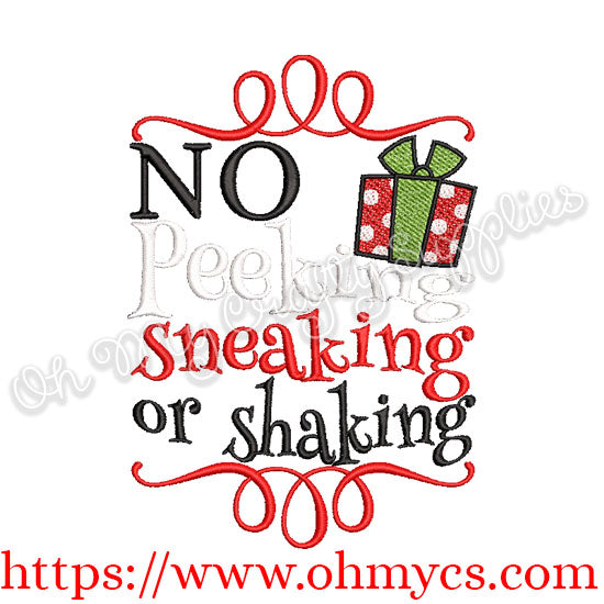 No Peeking Sneaking or Shaking Embroidery Design