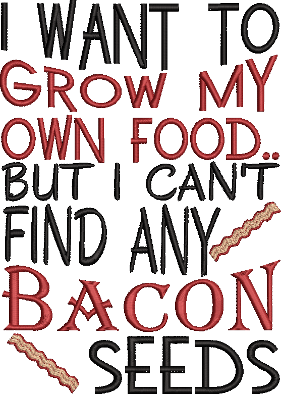 Bacon Seeds embroidery design