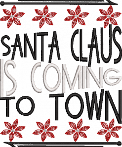 Santa Claus is Coming to Town Flower Swirls Embroidery Design