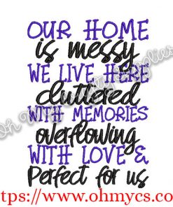 Our Home Messy Cluttered Embroidery Design