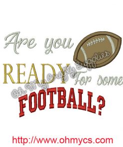 Are you ready for some football? Applique Design