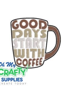 Start with Coffee 228 Embroidery Design