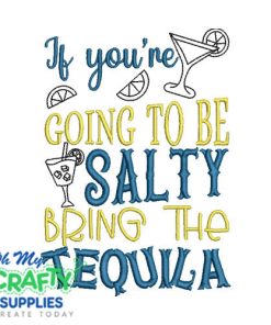 Salty Tequila 524 Embroidery Design