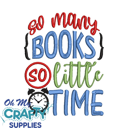 So Many Books So Little Time 81221 Embroidery Design