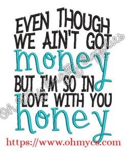 So In Love With You Honey Embroidery Design
