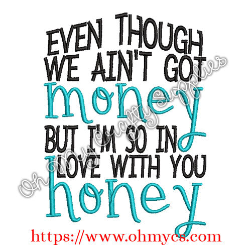 So In Love With You Honey Embroidery Design
