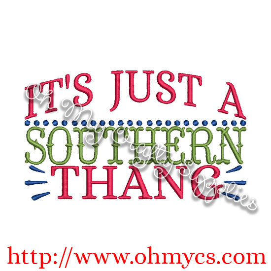 Southern Thang Embroidery Design