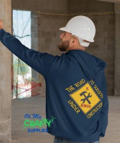 The Road to Success is always Under Construction Embroidery Design