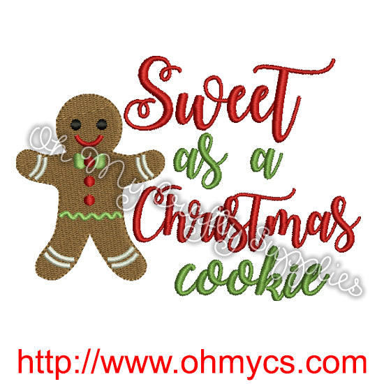 Sweet As A Christmas Cookie Embroidery Design