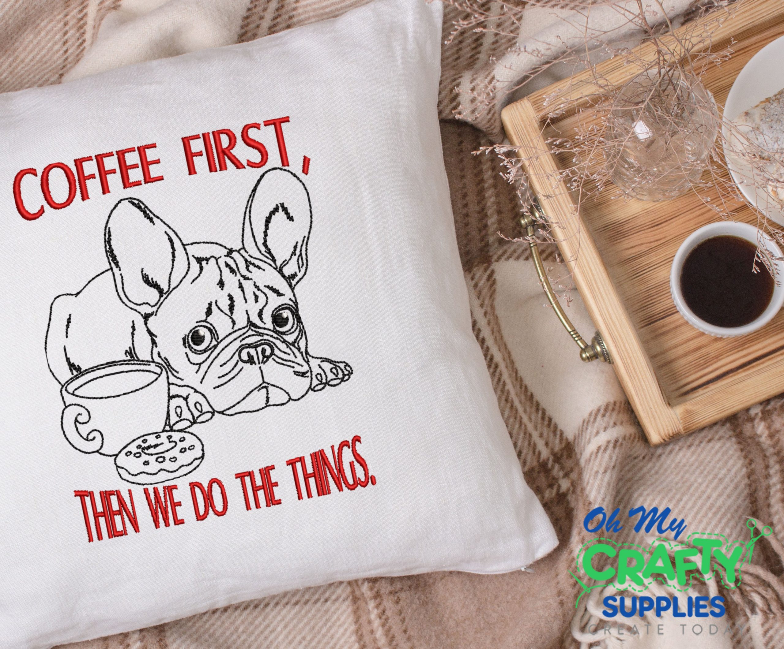Coffee First Then the things Embroidery Design