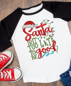 Too late to be good 2020 Embroidery Design