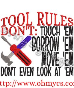 Tool Rules Embroidery Design / Man / Dad / Father / Cave / Tools
