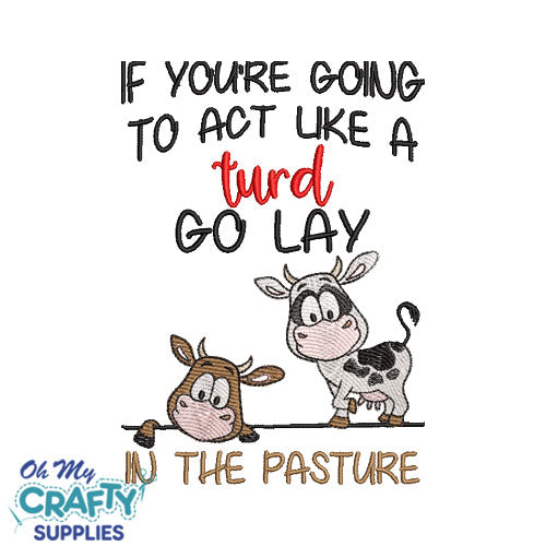 Don't be a turd Embroidery Design