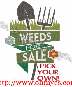 Weeds For Sale Embroidery Design