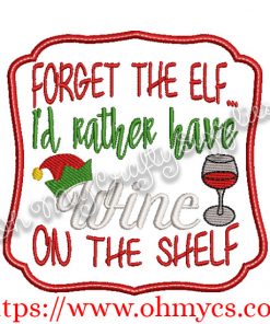 Wine On The Shelf Embroidery Design
