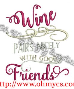 Wine Pairs Nicely Embroidery Design