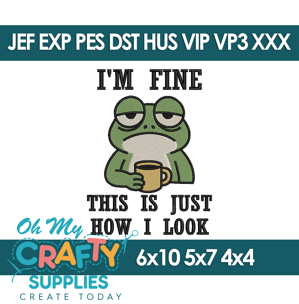 I'm Fine Frog Embroidery Design