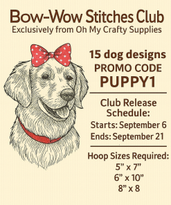 Bow-Wow Stitches Sketch Design Club (15 Designs) Start Date 9/6-End Date 9/21