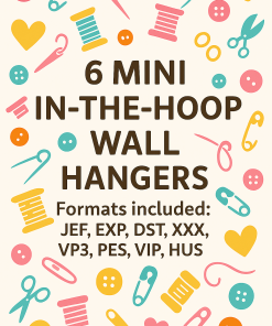 6 Mini In The Hoop Festive Moments Wall Hangers