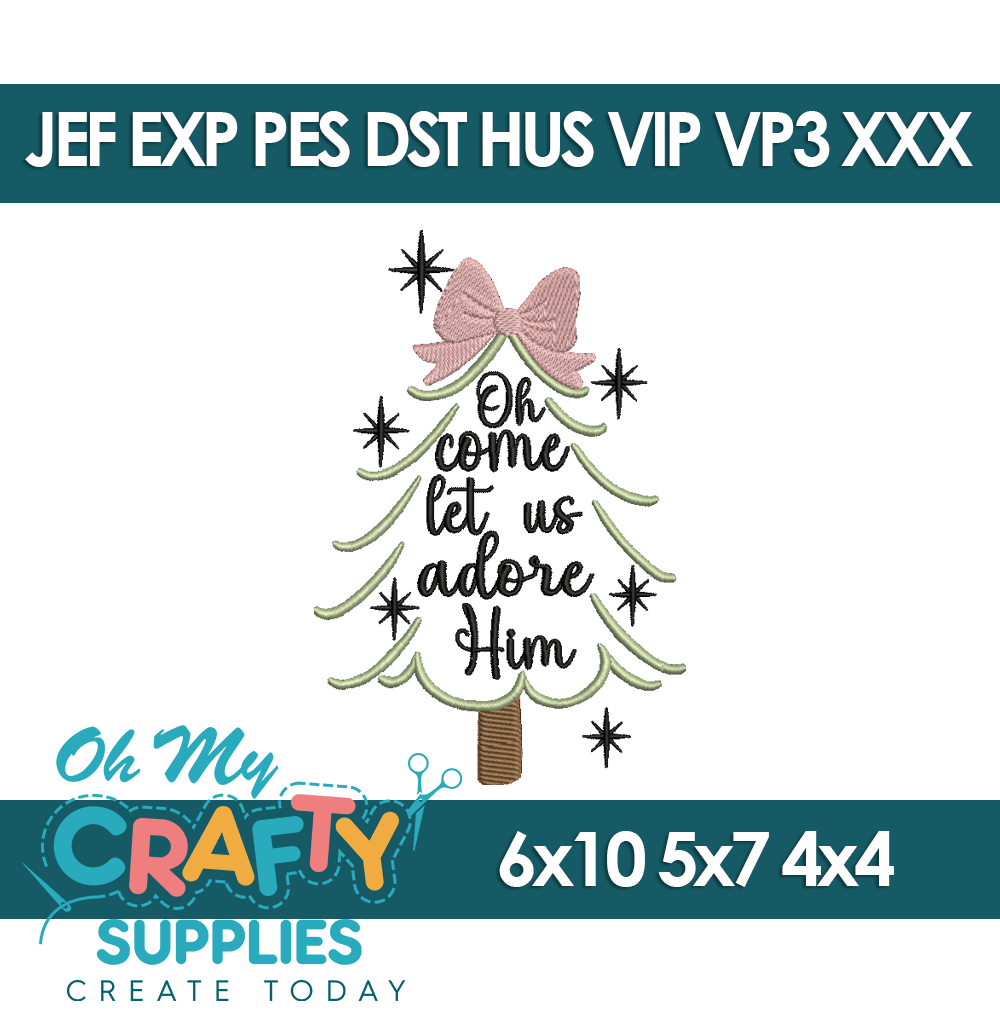 Adore Him Embroidery Design