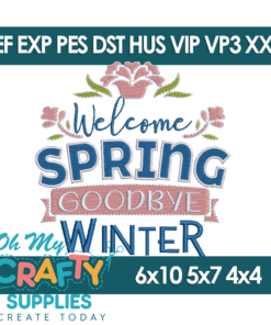 Welcome Spring Goodbye Winter Embroidery Design