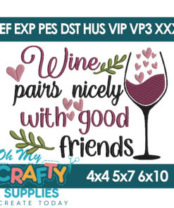 Wine pairs with friends 26 Embroidery Design