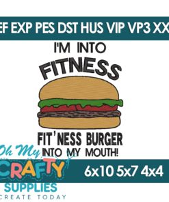 I'm Into Fitness Embroidery Design