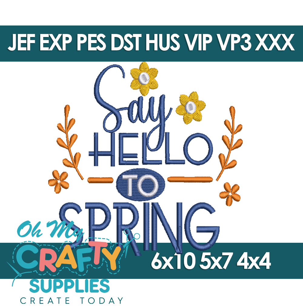 Say Hello To Spring Embroidery Design