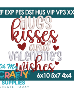 Hugs Kisses and Valentine's Wishes Embroidery Design