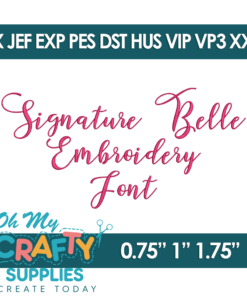 Signature Belle Embroidery Font (BX Included)