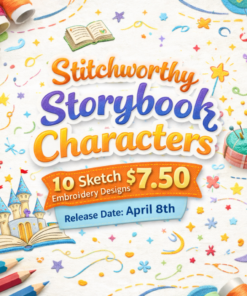Stitchworthy Storybook Characters Collection