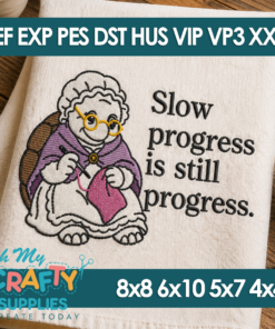 Slow Progress Embroidery Design