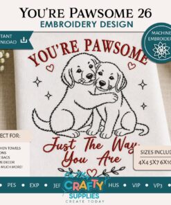 You're Pawsome 26 Embroidery Design